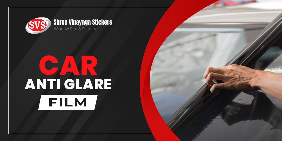 Anti Glare Films for Cars